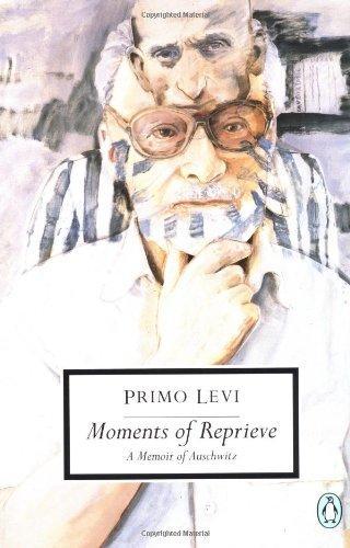 Primo Levi: Moments of Reprieve (Paperback, 1995, Penguin Classics)