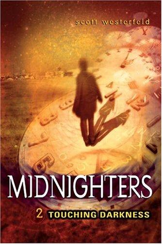 Scott Westerfeld: Midnighters #2 (Hardcover, 2005, Eos)