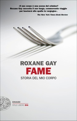 Fame (Paperback, Italiano language, 2018, Einaudi)