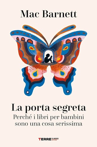 Mac Barnett: La porta segreta (2024, Terre di mezzo)