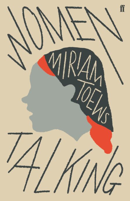 Women Talking (Hardcover, 2018, Faber & Faber, Limited)