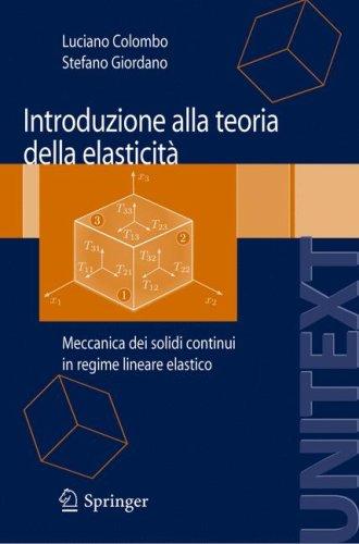 Luciano Colombo, Stefano Giordano: Introduzione alla Teoria della elasticità (Paperback, Italian language, 2007, Springer)