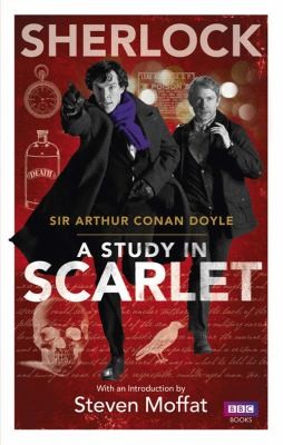 Arthur Conan Doyle: A Study in Scarlet
            
                Sherlock BBC Books (2012, BBC Books)