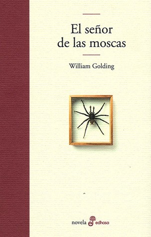 El señor de las moscas (Hardcover, Spanish language, 2005, Edhasa)