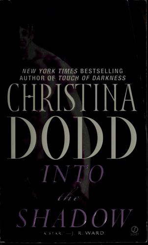 Christina Dodd: Into The Shadow (Paperback, 2008, Signet)