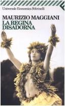 La regina Disadorna. (Feltrinelli)