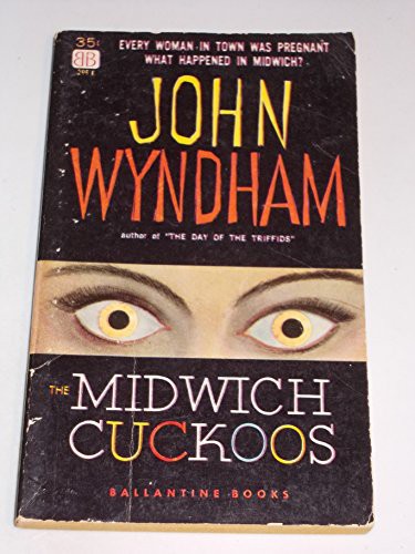 The Midwich Cuckoos (Paperback, 1957, Ballantine Books)