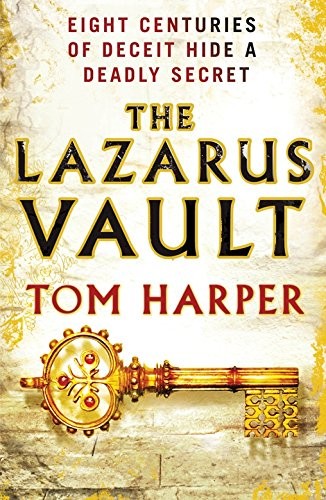 Tom Harper: The Lazarus Vault (Paperback, 2010, Century)