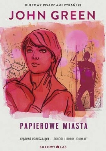 Papierowe miasta (Polish language, 2013, Wydawnictwo Bukowy Las)