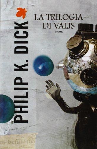 La trilogia di Valis (Italian language, 2011)