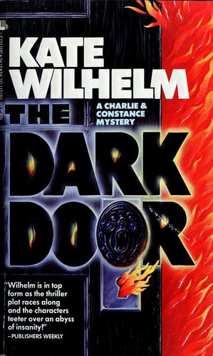 Kate Wilhelm: The dark door (Paperback, 1993, Leisure Books)