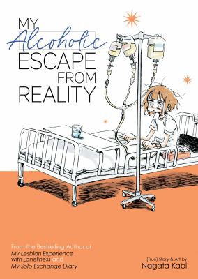 My Alcoholic Escape from Reality (Paperback, 2021, Seven Seas)