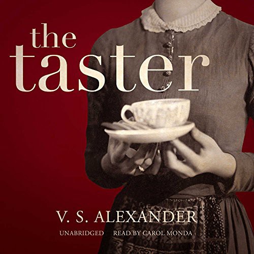 V. S. Alexander: The Taster (AudiobookFormat, Blackstone Audiobooks, Blackstone Audio, Inc.)