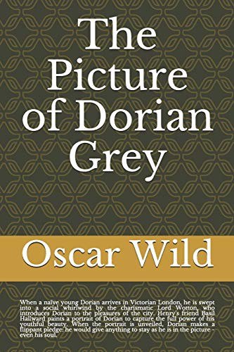 Oscar Wilde, Oscar Wild: The Picture of Dorian Grey (Paperback, 2019, Independently Published)