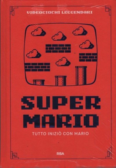 Salvador Fernández Ros: Super Mario (Hardcover, Italian language, 2023, RBA Italia)