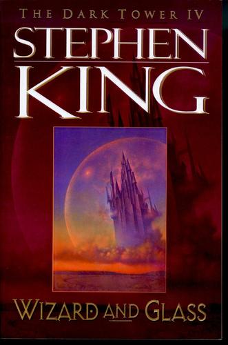 Stephen King: Wizard and Glass (Paperback, 1997, Plume)