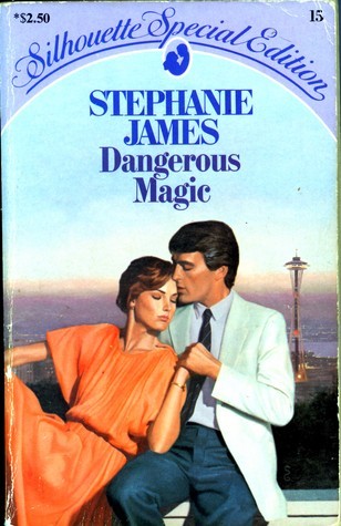 Dangerous magic (1982, HQN)