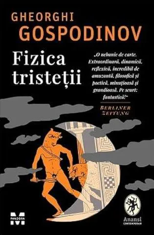 Georgi Gospodinov: Fizica tristeții (Romanian language, 2021, Editura Pandora M)