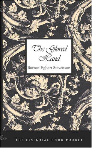 The Gloved Hand (Paperback, 2007, BiblioBazaar)