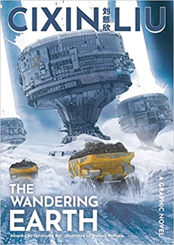 Cixin Liu's the Wandering Earth (2021, Head of Zeus)