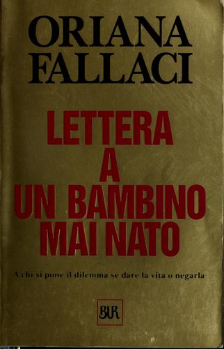 Lettera a un bambino mai nato (Italian language, 1997, BUR)