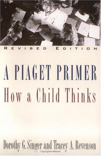 A Piaget primer (1996, Plume)