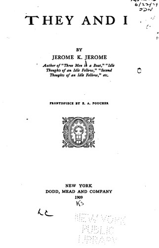 They and I (1909, Dodd, Mead and Company)
