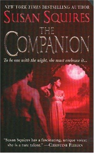 Susan Squires, Susan Squires: The companion (2005, St. Martin's Paperbacks)
