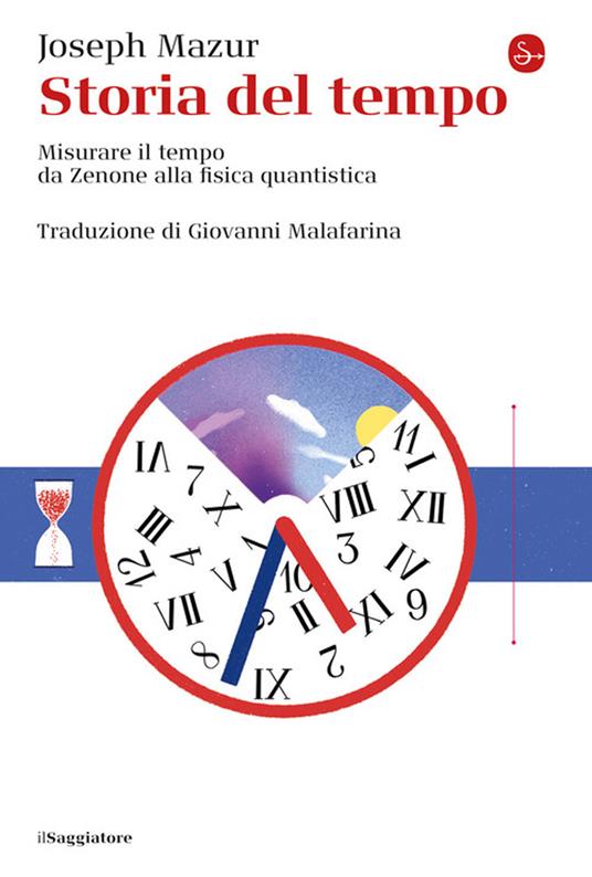 Storia del tempo (Paperback, Italiano language, 2020, Il Saggiatore)
