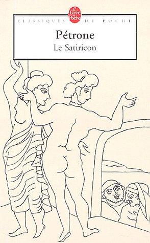 Le satiricon (Paperback, French language, 1995, LGF)