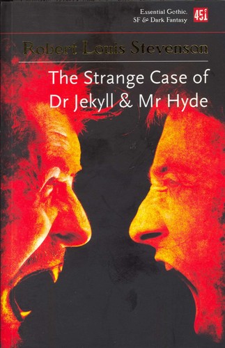 Robert Louis Stevenson: The Strange Case of Dr Jekyll and Mr Hyde (Paperback, 2015, Flame Tree 451)