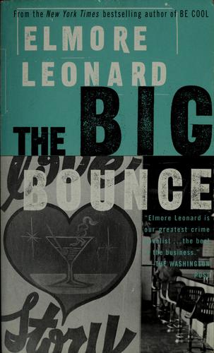 Elmore Leonard: The big bounce (2000, Dell)