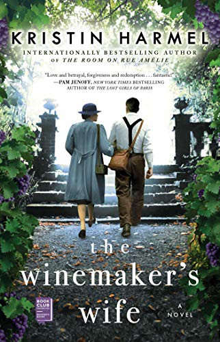 Kristin Harmel: The Winemaker's Wife (Paperback, Gallery Books)