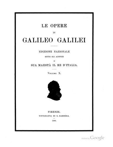 Le opere di Galileo Galilei (Italian language, 1890, Tip. di G. Barbèra)