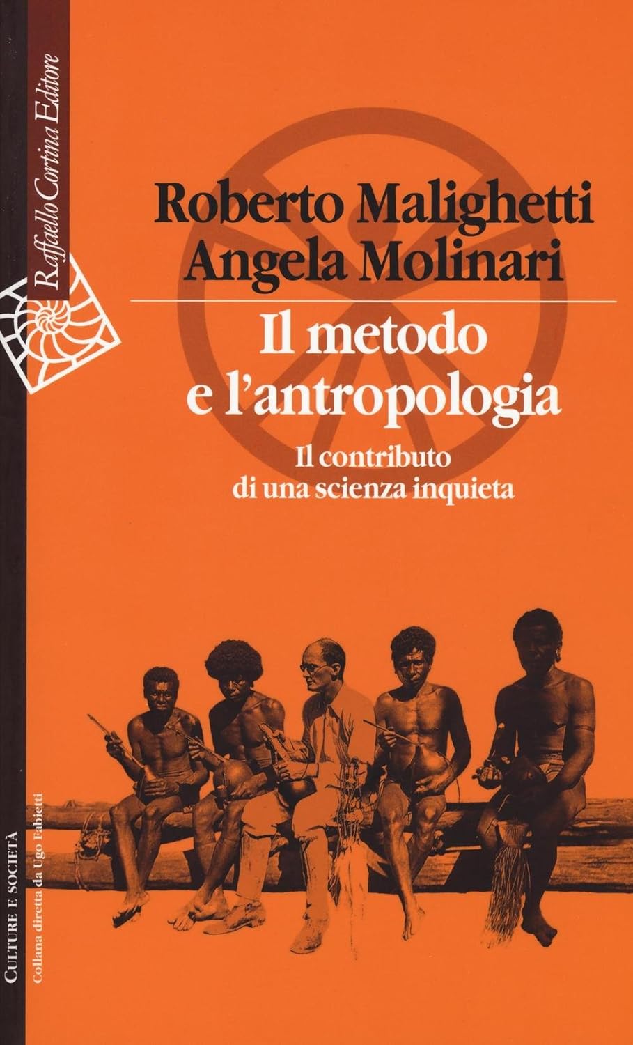 Il metodo e l'antropologia (Paperback, Italian language, Raffaello Cortina Editore)