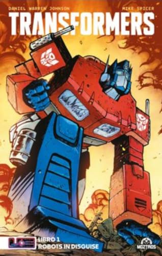 Daniel Warren Johnson, Mike Spicer: Transformers (Spanish language, Moztroz)