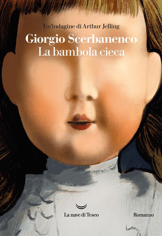 Giorgio Scerbanenco: La bambola cieca (Paperback, Italiano language, 2020, La nave di Teseo)