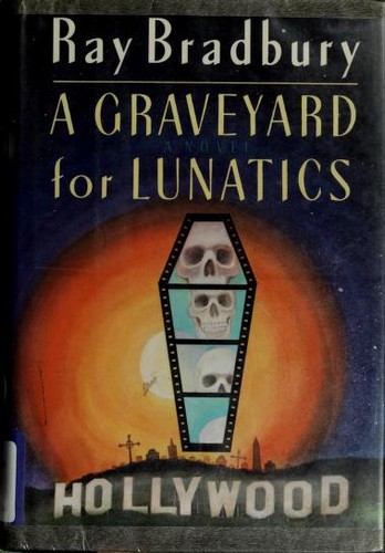 A graveyard for lunatics (1990, Knopf, Distributed by Random House)
