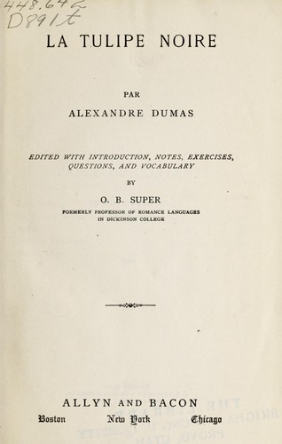 La tulipe noire (French language, 1915, Allyn and Bacon)