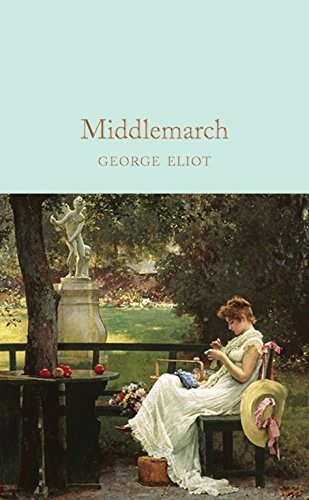 Middlemarch (Hardcover, 2018, Macmillan Collector's Library)