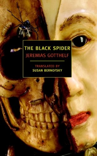 Jeremias Gotthelf: The black spider (2013, NYRB Classics)