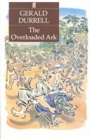 The Overloaded Ark (Paperback, 1987, Faber & Faber)