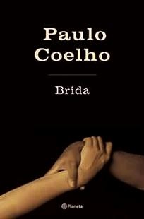 Paulo Coelho: Brida (Spanish language, 2008, Planeta)