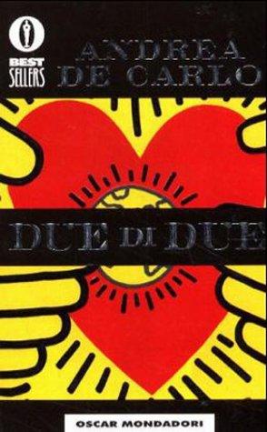 Due di due (Italian language, 1991, A. Mondadori)