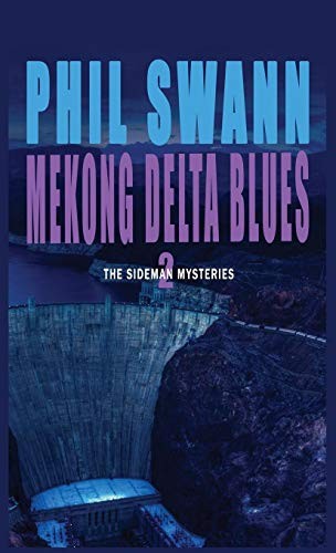 Mekong Delta Blues (Paperback, 2018, The Hartwood Publishing Group)