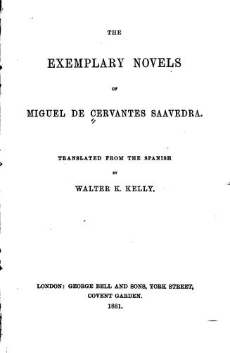 The Exemplary Novels of Miguel de Cervantes Saavedra (1881, G. Bell & sons)