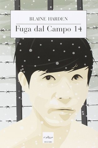 Fuga dal Campo 14 (Paperback, Italian language, 2014, Codice Edizioni)