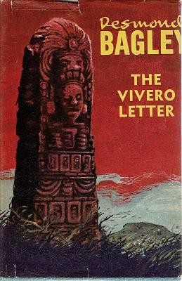 Desmond Bagley, Desmond Bagley: The Vivero Letter (Hardcover, 1968, Readers Book Club)