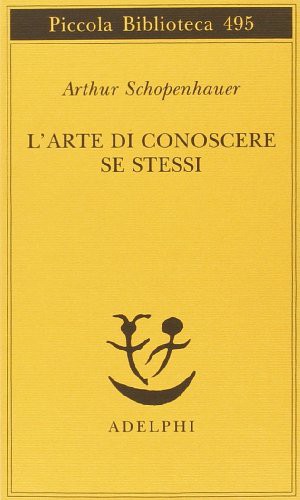 L'arte di conoscere se stessi (Paperback, 2003, Adelphi)