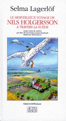 Selma Lagerlöf: Le merveilleux voyage de Nils Holgersson à travers la Suède (French language)